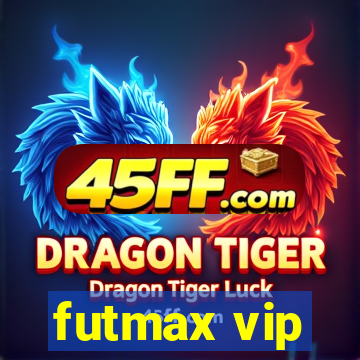 futmax vip